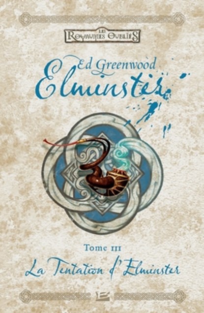 Elminster, T3: La Tentation d'Elminster, Greenwood-E - Paperback - 9782811238957