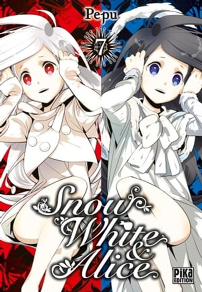 Snow White & Alice T07, Pepu - Ebook - 9782811665401