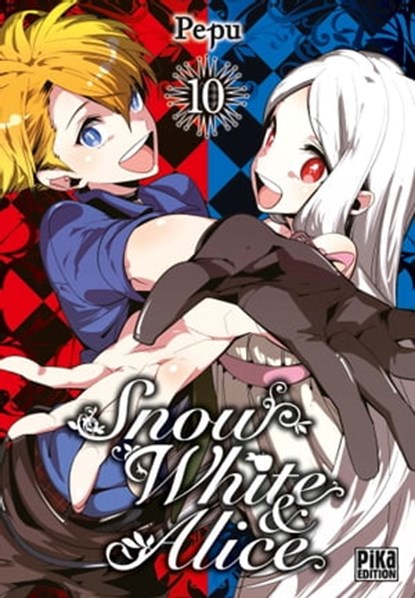 Snow White & Alice T10, Pepu - Ebook - 9782811665432