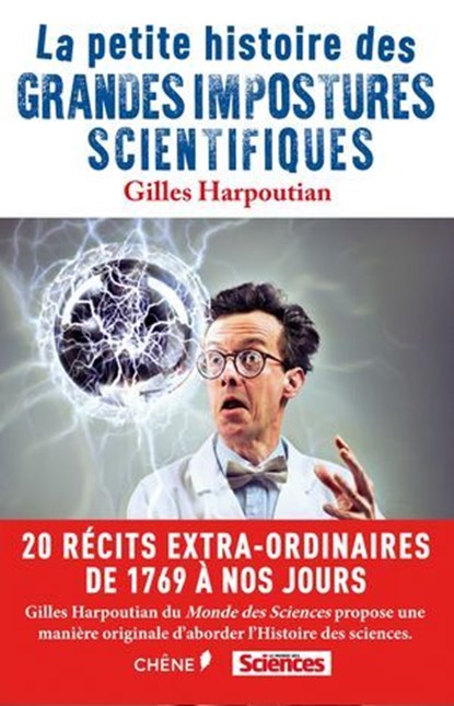 Les grandes impostures scientifiques, Gilles Harpoutian - Ebook - 9782812315787