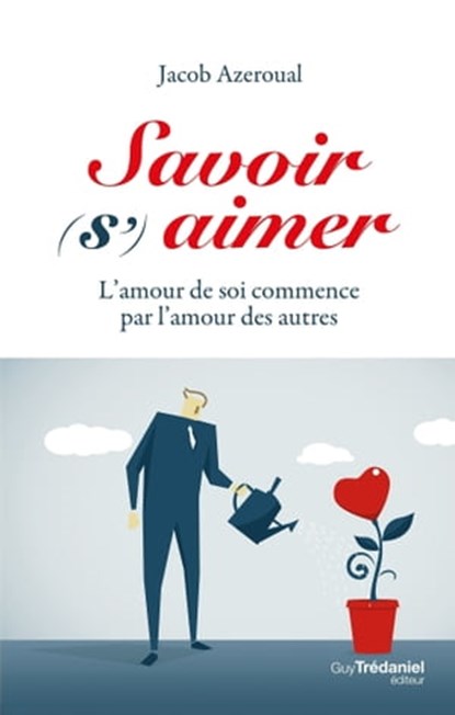 Savoir (s') aimer, Jacob Azeroual - Ebook - 9782813222183