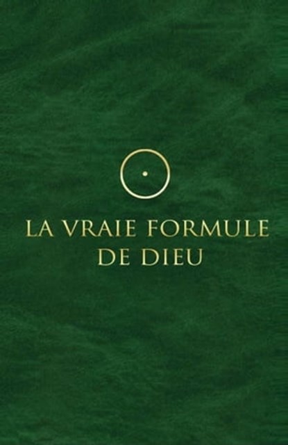 La Vraie Formule de Dieu, Lars Muhl - Ebook - 9782813228512
