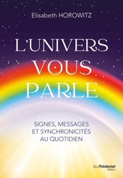 L'Univers vous parle, Élisabeth Horowitz - Ebook - 9782813229052