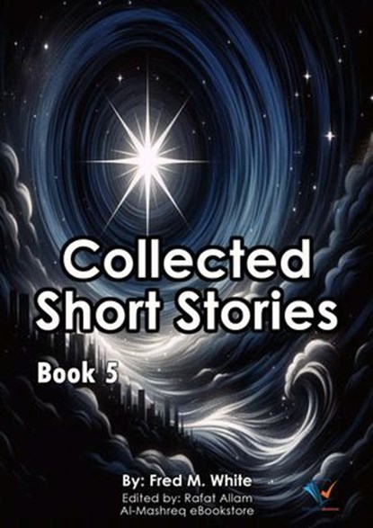 Collected Short Stories - Book5, Fred M. White - Ebook - 9782813718563