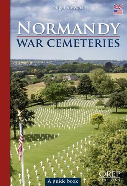 Normandy War Cemeteries, STEWART,  Nigel - Paperback - 9782815102933
