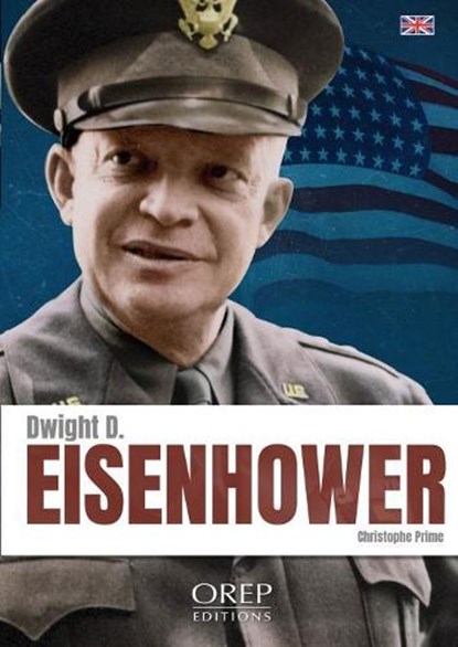 Dwight D. Eisenhower, Christophe Prime - Paperback - 9782815105422