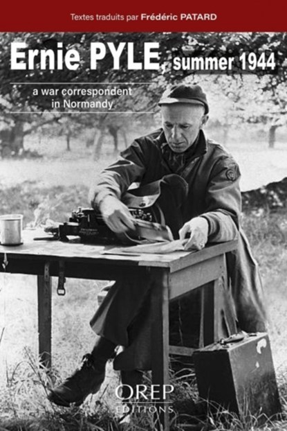 Ernie PYLE Summer 1944, Frederic Patard - Gebonden - 9782815106450