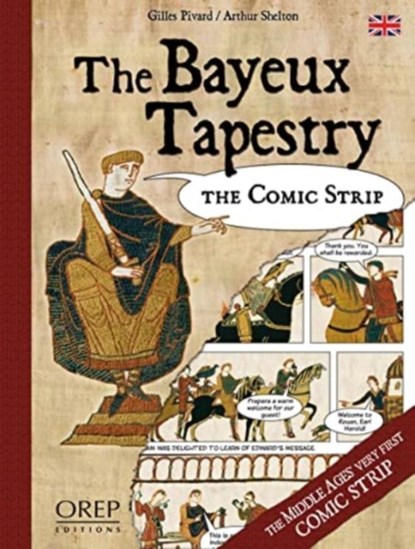 The Bayeux Tapestry, Giles Pivard ; Arthur Shelton - Gebonden - 9782815106597