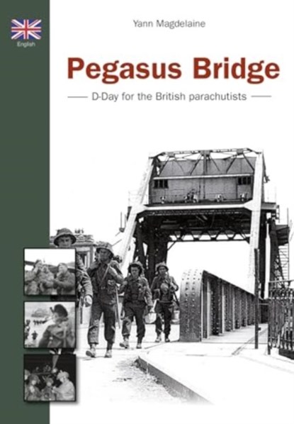Pegasus Bridge, Magdelaine Yann - Paperback - 9782815109482