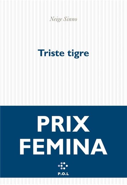 Triste tigre, Neige Sinno - Paperback - 9782818058268