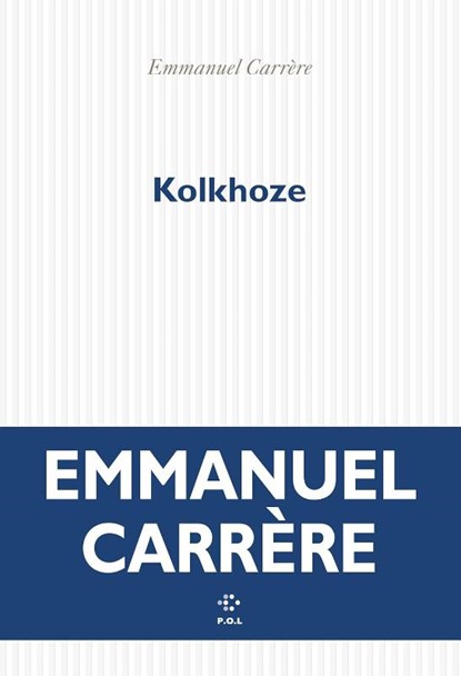 Kolkhoze, Emmanuel Carrère - Paperback - 9782818061985