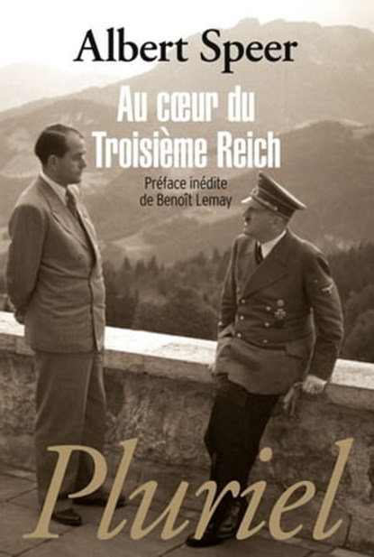 Au coeur du Troisième Reich, Albert Speer - Ebook - 9782818500316