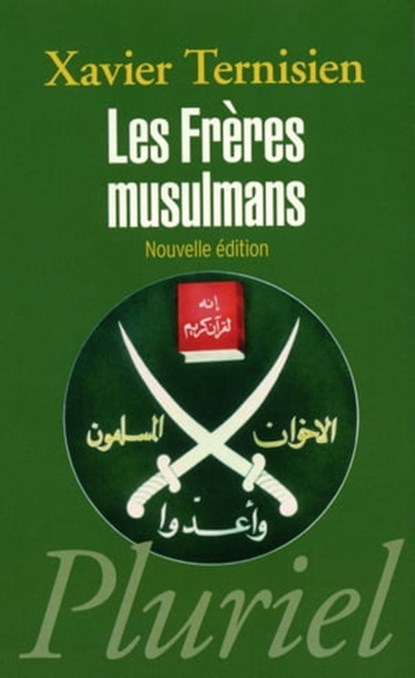 Les Frères musulmans, Xavier Ternisien - Ebook - 9782818504550