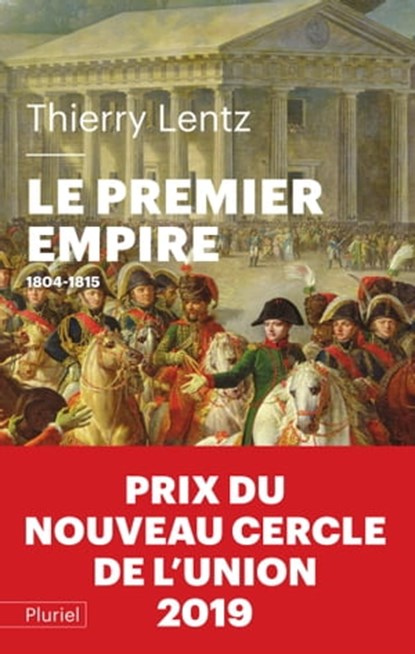 Le Premier Empire, Thierry Lentz - Ebook - 9782818504697