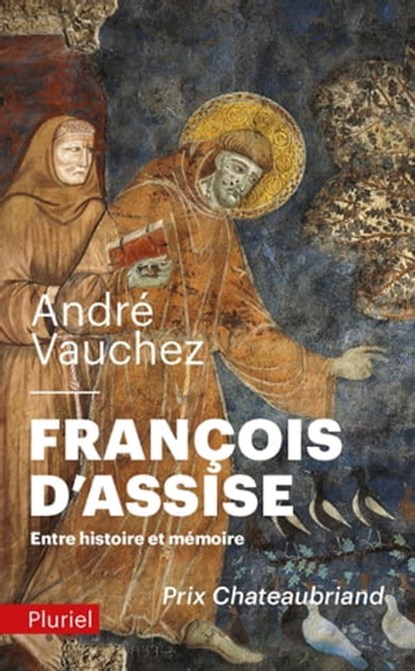François d'Assise, André Vauchez - Ebook - 9782818504727
