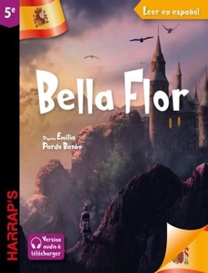 Leer en espanol : Bella Flor (niveau 5e), Emilia Pardo Bazán - Ebook - 9782818708187