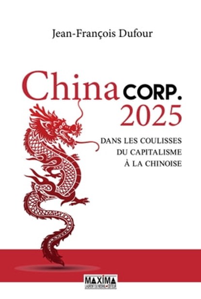 China corp.2025, Jean-François Dufour - Ebook - 9782818808818