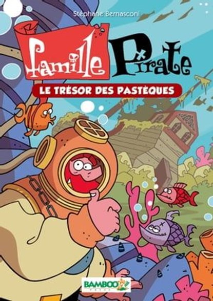 Famille Pirate Bamboo Poche T4, Stéphane Bernasconi - Ebook - 9782818918135