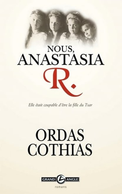 Nous, Anastasia R., Patrick Cothias ; Patrice Ordas - Ebook - 9782818920879