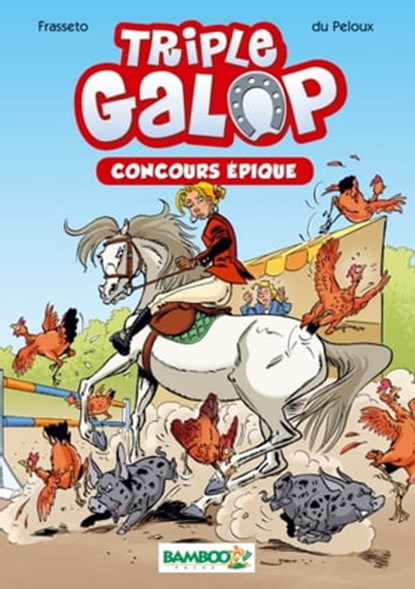 Triple Galop Bamboo Poche T03, Christine Frasseto ; Benoît Du Peloux - Ebook - 9782818921852