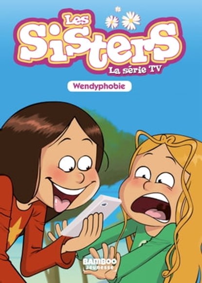 Les Sisters - La Série TV - Poche - tome 20, Christophe Cazenove ; WILLIAM - Ebook - 9782818974513