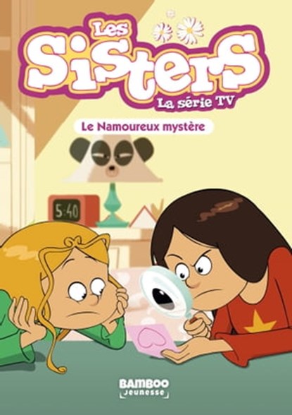 Les Sisters - La Série TV - Poche - tome 36, Christophe Cazenove ; Florane POINOT ; WILLIAM - Ebook - 9782818993125