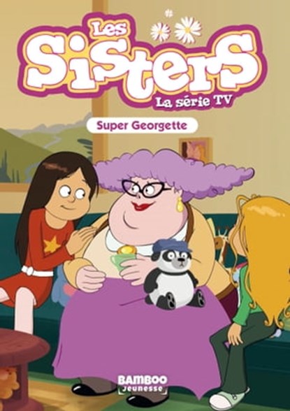 Les Sisters - La Série TV - Poche - tome 37, Christophe Cazenove ; WILLIAM - Ebook - 9782818993132