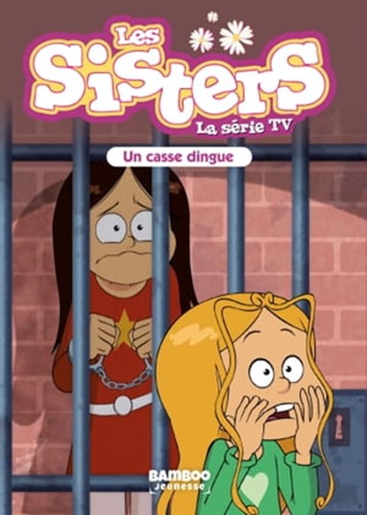 Les Sisters - La Série TV - Poche - tome 29, Christophe Cazenove ; WILLIAM - Ebook - 9782818993514