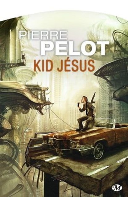 Kid Jesus, Pierre Pelot - Ebook - 9782820505583