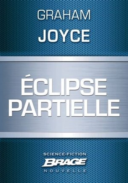 Eclipse partielle, Graham Joyce - Ebook - 9782820509291