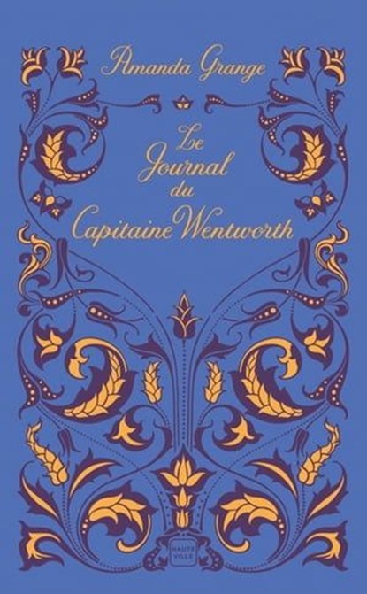 Le Journal du Capitaine Wentworth, Amanda Grange - Ebook - 9782820513731