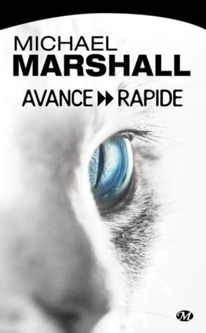 Avance Rapide, Michael Marshall Smith - Ebook - 9782820515230