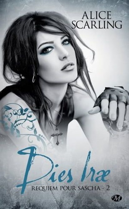 Requiem pour Sascha, T2 : Dies Irae, Alice Scarling - Ebook - 9782820517326