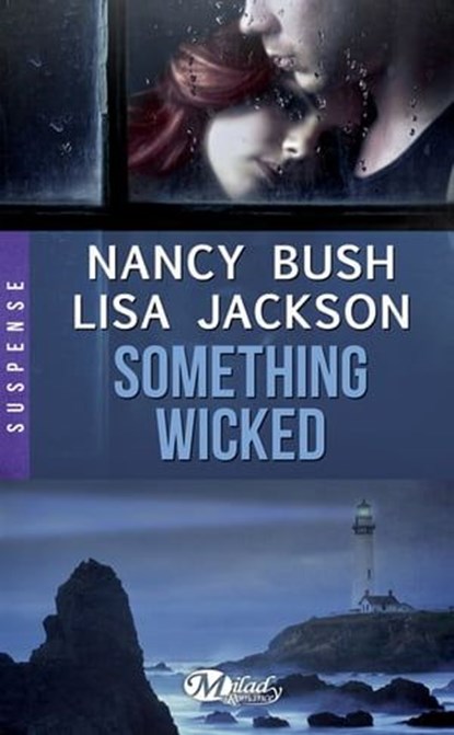 Something Wicked, Nancy Bush ; Lisa Jackson - Ebook - 9782820521989