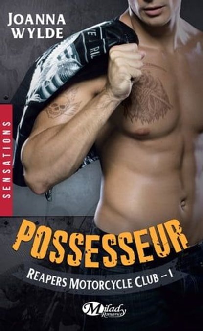 Reapers Motorcycle Club, T1 : Possesseur, Joanna Wylde - Ebook - 9782820522009