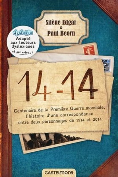 14-14 (version dyslexique), Paul Beorn ; Silène Edgar - Ebook - 9782820526274