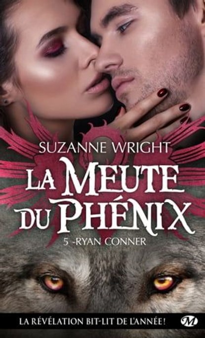 La Meute du Phénix, T5 : Ryan Conner, Suzanne Wright - Ebook - 9782820528124