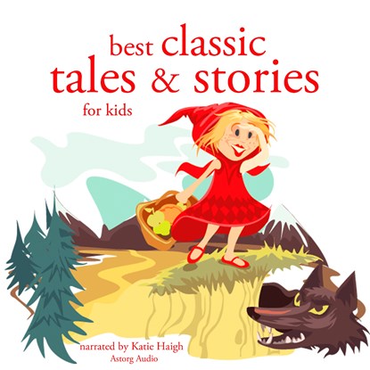 Best Classic Tales and Stories, Hans Christian Andersen ; Charles Perrault ; Brothers Grimm - Luisterboek MP3 - 9782821107793