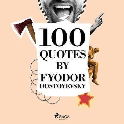 100 Quotes by Fyodor Dostoyevsky, Fiódor Dostoievski - Luisterboek MP3 - 9782821178281