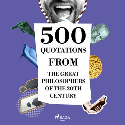 500 Quotations from the Great Philosophers of the 20th Century, Emil Cioran ; Carl Jung ; Gaston Bachelard ; Sigmund Freud ; Ambrose Bierce - Luisterboek MP3 - 9782821179189