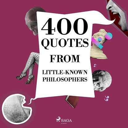 400 Quotes from Little-known Philosophers, Emil Cioran ; Epictetus ; Gaston Bachelard ; Ambrose Bierce - Luisterboek MP3 - 9782821179219