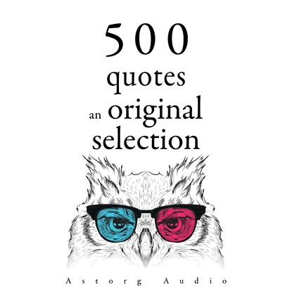 500 Quotes: an Original Selection, Carl Jung ; Marcus Aurelius ; Leonardo da Vinci ; Anne Frank ; Albert Einstein - Luisterboek MP3 - 9782821179295