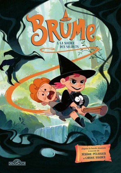 Brume – Tome 3 – La Source des secrets – Lecture roman jeunesse – Dès 7 ans, Carine Hinder ; Jérôme Pélissier ; Glenat - Ebook - 9782821219328