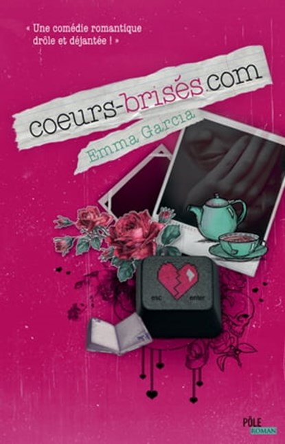 Coeursbrisés.com, Emma Garcia - Ebook - 9782822408820