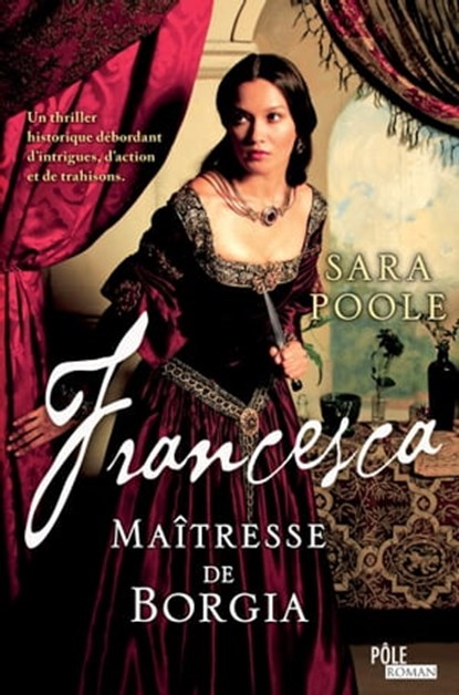 Francesca, Maîtresse de Borgia, Sara Poole - Ebook - 9782822409315