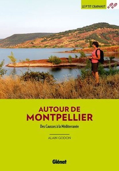 Autour de Montpellier (3e ed), Alain Godon - Ebook - 9782823301304