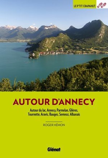Autour d'Annecy (3e ed), Roger Hémon - Ebook - 9782823301359