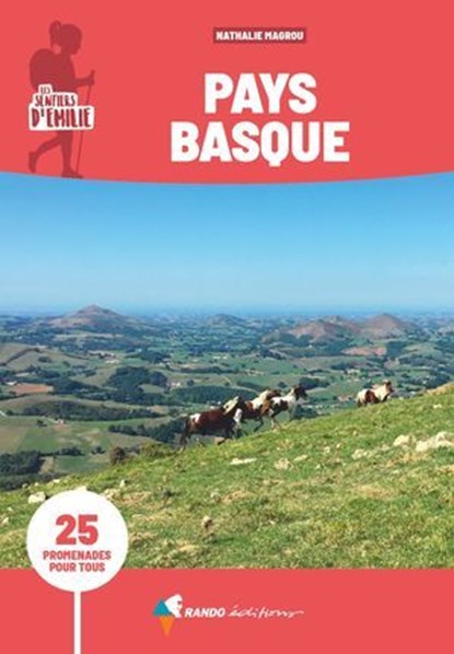 Sentiers d'Emilie Pays basque (3e ed), Nathalie Magrou - Ebook - 9782823301632