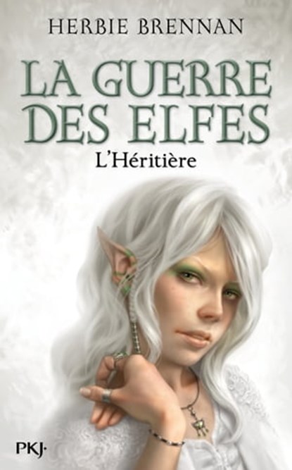La guerre des elfes - tome 5 L'héritière, Herbie Brennan - Ebook - 9782823801514