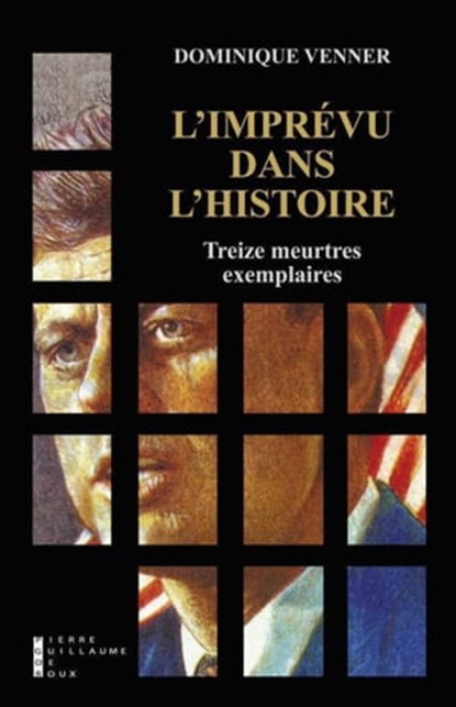 L'imprévu dans l'histoire, Dominique Venner - Ebook - 9782823802078